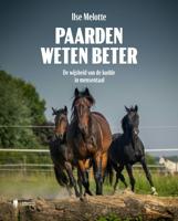 Paarden weten beter (Paperback)