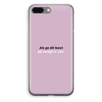 gij moogt er zijn: iPhone 8 Plus Transparant Hoesje