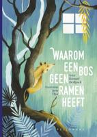 Waarom een bos geen ramen heeft (Hardback)