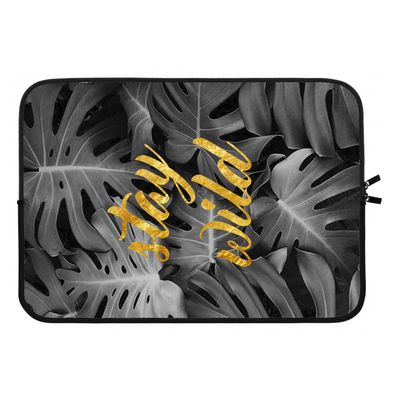 Stay wild: Laptop sleeve 13 inch Stay wild: Laptop sleeve 13 inch