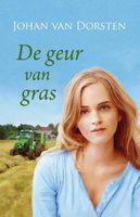 De geur van gras - Johan van Dorsten - ebook - thumbnail