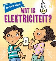 Wat is elektriciteit? (Hardback)