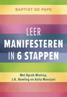 Leer manifesteren in 6 stappen (Paperback)
