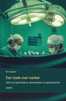 Een boek over Kanker (Paperback)