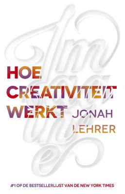Imagine hoe creativiteit werkt (Paperback)