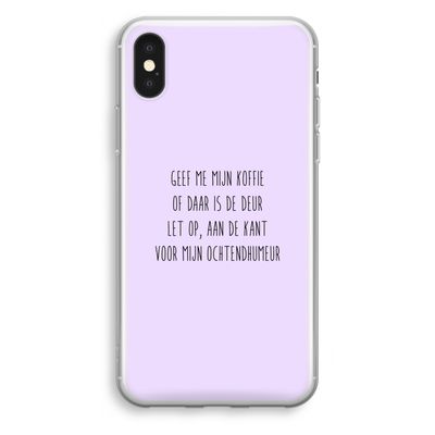 Ochtendhumeur: iPhone X Transparant Hoesje