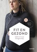 Fit en gezond tijdens en na je zwangerschap (Paperback)