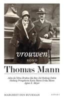 De vrouwen rond Thomas Mann (Paperback)
