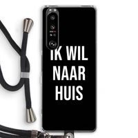 Ik wil naar huis - Zwart: Sony Xperia 1 III Transparant Hoesje met koord - thumbnail