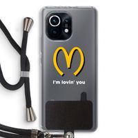 I'm lovin' you: Xiaomi Mi 11 Transparant Hoesje met koord