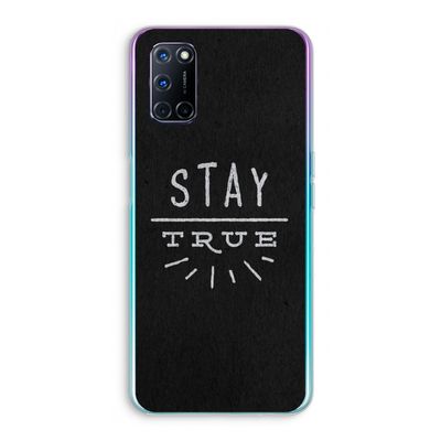 Stay true: Oppo A72 Transparant Hoesje