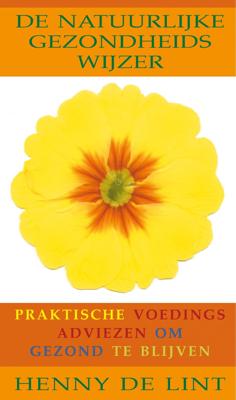 De natuurlijke gezondheidswijzer (Paperback)
