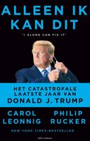 Alleen ik kan dit - Carol Leonnig, Philip Rucker - ebook