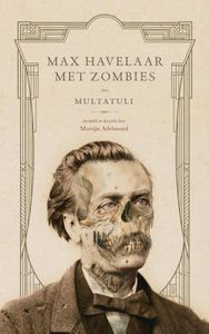 Max Havelaar met zombies - Martijn Adelmund, E. Multatuli - ebook