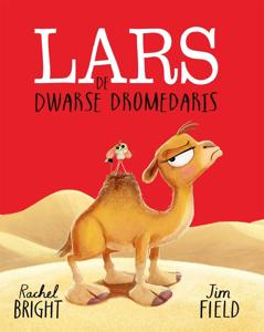 Lars de dwarse dromedaris (Hardback)