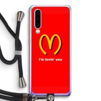 I'm lovin' you: Huawei P30 Transparant Hoesje met koord