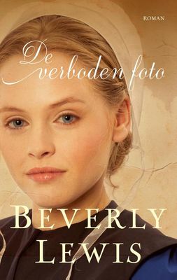 De verboden foto - Beverly Lewis - ebook