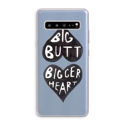 Big butt bigger heart: Samsung Galaxy S10 5G Transparant Hoesje