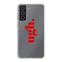 Ugh: Samsung Galaxy S21 FE Transparant Hoesje