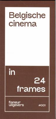 Belgische cinema in 24 frames (Paperback)