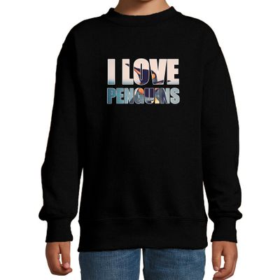 Tekst sweater I love penguins met dieren foto van een pinguin zwart voor kinderen Tekst sweater I love penguins met dieren foto van een pinguin zwart voor kinderen