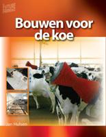 Bouwen voor de koe (Paperback)