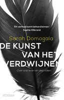 De kunst van het verdwijnen - Sarah Domogala - ebook