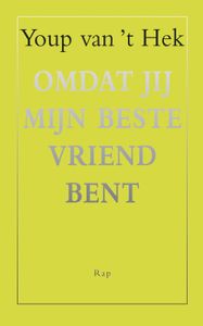 Omdat jij mijn beste vriend bent - Youp van 't Hek - ebook