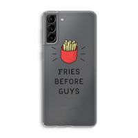 Fries before guys: Samsung Galaxy S21 Plus Transparant Hoesje
