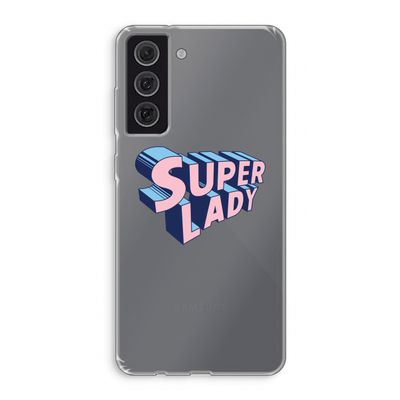 Superlady: Samsung Galaxy S21 FE Transparant Hoesje