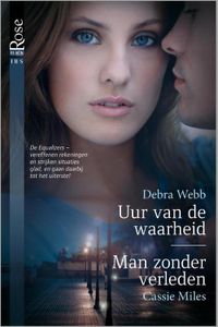 Uur van de waarheid ; Man zonder verleden - Debra Webb, Cassie Miles - ebook