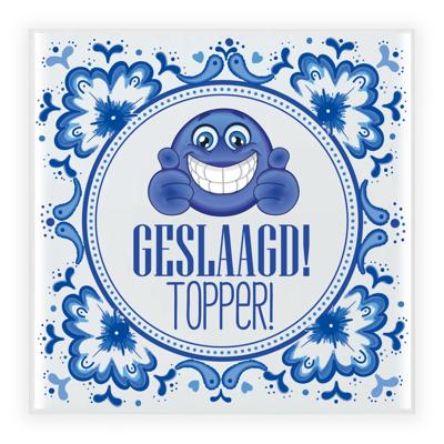 Geslaagd cadeau tegel - geslaagd! topper! - delfts blauw - keramiek - 15 cm