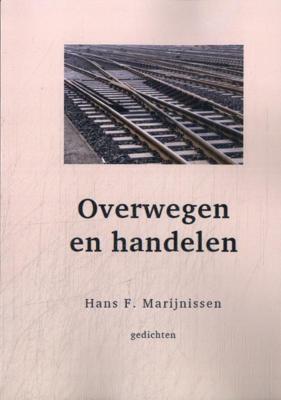 Overwegen en handelen (Paperback)