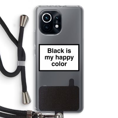 Black is my happy color: Xiaomi Mi 11 Transparant Hoesje met koord