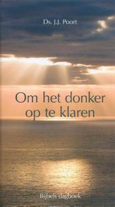 Om het donker op te klaren - J.J. Poort - ebook