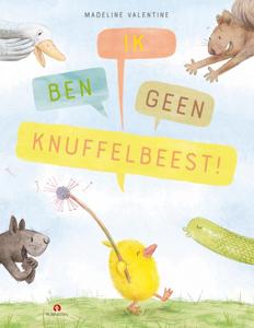 Ik ben geen knuffelbeest (Hardback)