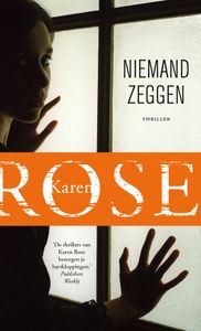 Niemand zeggen - Karen Rose - ebook