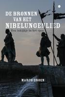 De bronnen van het Nibelungenlied (Hardback)