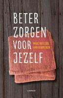 Beter zorgen voor jezelf (Paperback)