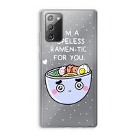 I'm A Hopeless Ramen-Tic For You: Samsung Galaxy Note 20 / Note 20 5G Transparant Hoesje