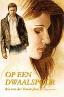 Op een dwaalspoor - Ria van der Ven-Rijken - ebook