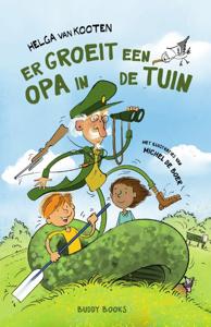Er groeit een opa in de tuin (Hardback)