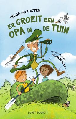 Er groeit een opa in de tuin (Hardback)
