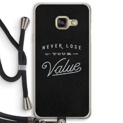 Never lose your value: Samsung Galaxy A3 (2016) Transparant Hoesje met koord