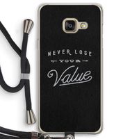 Never lose your value: Samsung Galaxy A3 (2016) Transparant Hoesje met koord