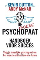 De goede psychopaat - Kevin Dutton, Andy McNab - ebook