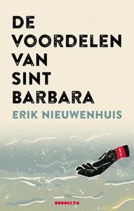 De voordelen van Sint Barbara (Paperback)