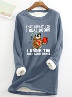 Women Owl That's What I Do I Read Books I Drink Tea And I Know Things Warmth Fleece Sweatshirt - thumbnail
