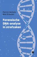 Forensische DNA-analyse in strafzaken (Paperback)