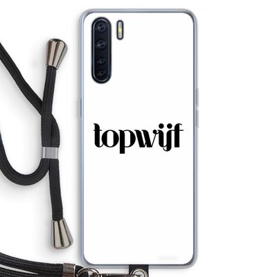 Topwijf Wit: Oppo A91 Transparant Hoesje met koord